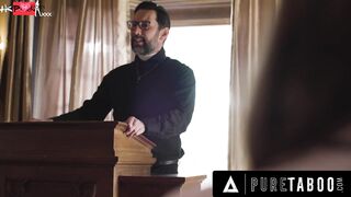 VIRGIN TABOO Vulgar Pure 19 Yo Penelope Kay Seduces Pervert Priest To Screwed Her Booty