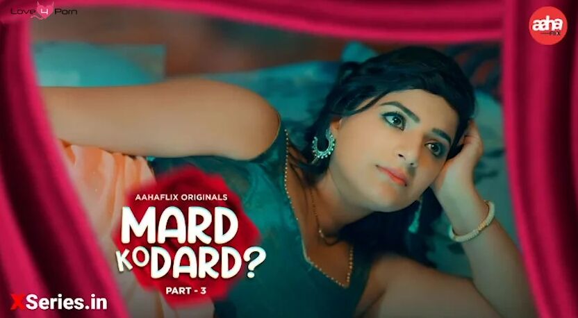 Mard Ko Dard E2