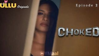 Choked Episode 2_1