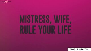 mistress wife rule your life