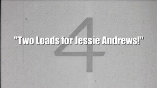2 Loads for Jessie Andrews