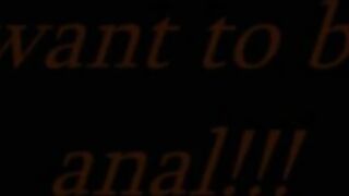 All I want to bang is anal!!!