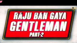 Raju Became A Gentlemen #2 - Erotic Encounters In The Future" (Ullu Originals)