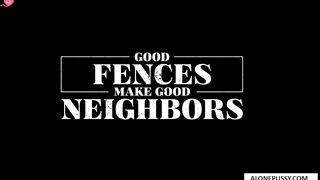 Good Fence Makes Good Neighbor - Hot Blonde Teen Next Door Gets Creampied