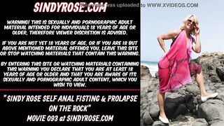 Sindy Rose self anal fisting & prolapse on the rock
