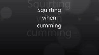 Squirting while cumming