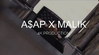 Malik x A$AP - THE 4K PASSION