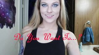Do you Want To???? Whip, Burn, Tease, Gag..