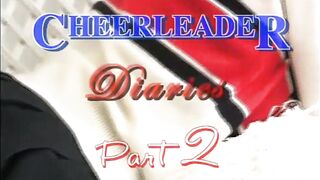 Cheerleader Diaries #2 - Mommy's away and daddy wants to