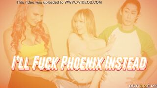 I'll Boned Phoenix Instead / Brazzers / download full from