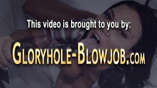 Gloryhole slim 18 yo blows and fucks bbcs