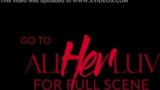 AllHerLuv - Burn So Bright Pt. one - Kenna James