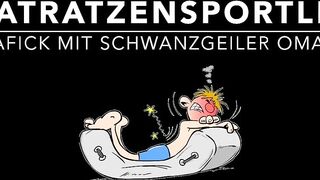 Matratzensportler - Sofafick mit schwanzgeiler Oma Eva