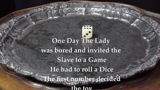 The Game.... guess who wins into a Dicegame with my Sub