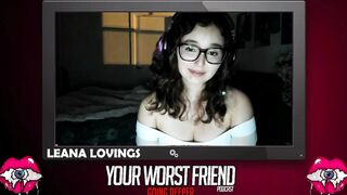 Leana Lovings - Your Worst Friend: Going Deeper Season three