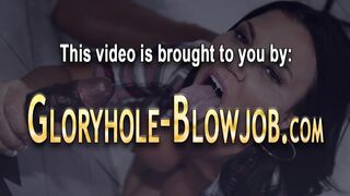 Sucking Off gloryhole dark haired Goddess swallows cum