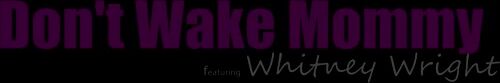 Dont Wake Mommy - S2:E4