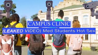 SECURITY CAMERA CAPTURED STUDENTS INTO HARDCORE SEX AT CAMPUS CLINIC