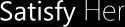 Satisfy Her - S6:E21