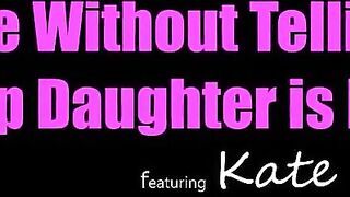Disrespectful Step Daughter Kate Quinn Getting Boned
