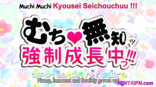Muchi Muchi Kyosei 01 - Naughtiest 18yo Hentai Girl