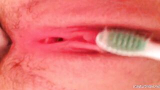 massaging my leaky pussy with a toothbrush