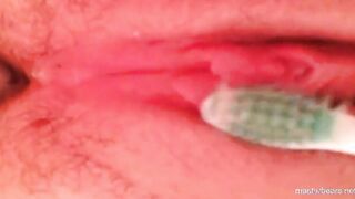 massaging my leaky pussy with a toothbrush