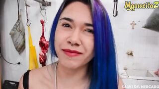 CARNEDELMERCADO - (Charlotte Franco, Alex Moreno) - Blue Haired Goth Latina Getting