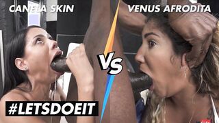 LETSDOEIT - Canela Skin vs Venus Afrodita - WHO WILL