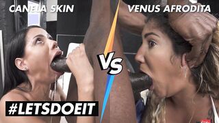 LETSDOEIT - Canela Skin vs Venus Afrodita - WHO WILL
