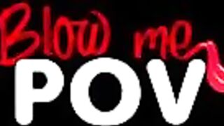Blow me point of view - Real-Life Lovers Sextape