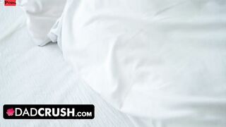 Dad Crush - Turned On Stepdaddy Getting To Stretch His Goddess
