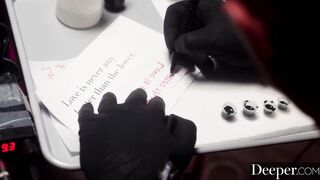 Deeper. Nina explores satisfaction and pain with tattoo artist