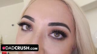 Dad Crush - Blonde Teens Let Her Stepdad Cum Inside Her