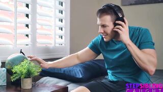 To Step Sis "You're constantly masturbating, the whole house can hear you"
