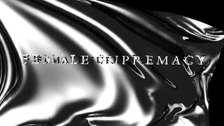 Female Supremacy – Wrapped