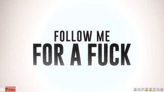 Follow Me For A Fucked!