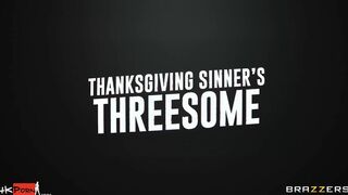 Thanksgiving Sinner’s three Way