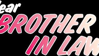 Dear brother inside law 2015 full movie