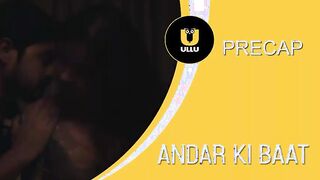 Andar Ki bat  Episode 1 New 2023 UllU Hindi Web Series