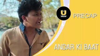 Andar Ki bat  Episode 9 New 2023 UllU Adult Web Series