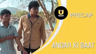 Andar Ki bat  Episode 9 New 2023 UllU Adult Web Series