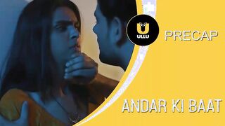 Andar Ki bat  Episode 8 New 2023 UllU Adult Web Series