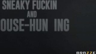 Sneaky Fucking And House-Hunting