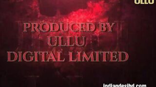 Chahat Episode 1 Ullu Original Adult Web Series