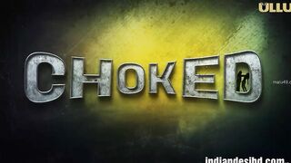 Choked Episode 1 Ullu Original Adult Web Series