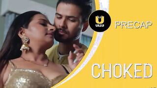 Choked Episode 1 Ullu Original Adult Web Series