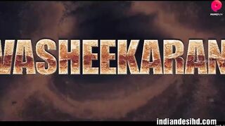 Vashikarn Episode 5 Original Adult Web Series