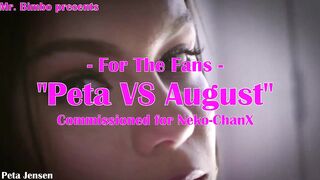 For The Fans - PETA VS AUGUST - Commissioned PMV