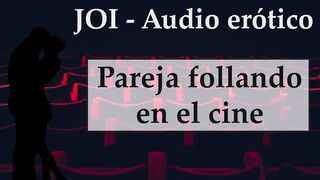 Spanish JOI .Escondidos En El Cine.